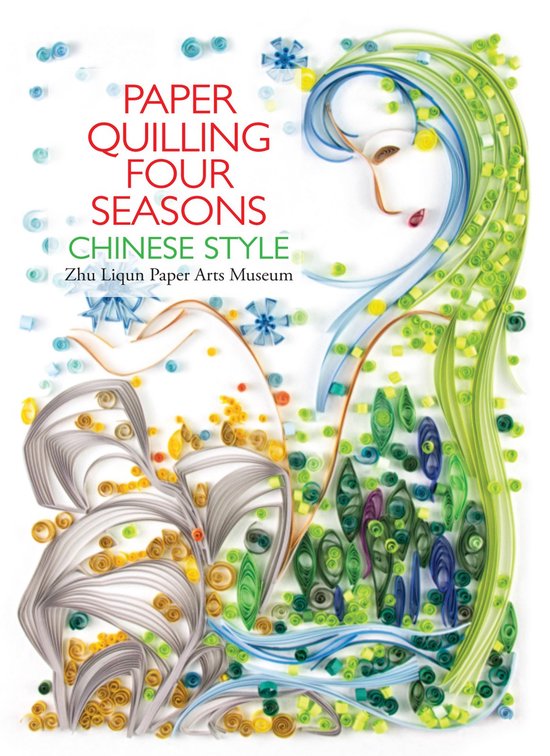 Paper Quilling Four Seasons Chinese Style - cover