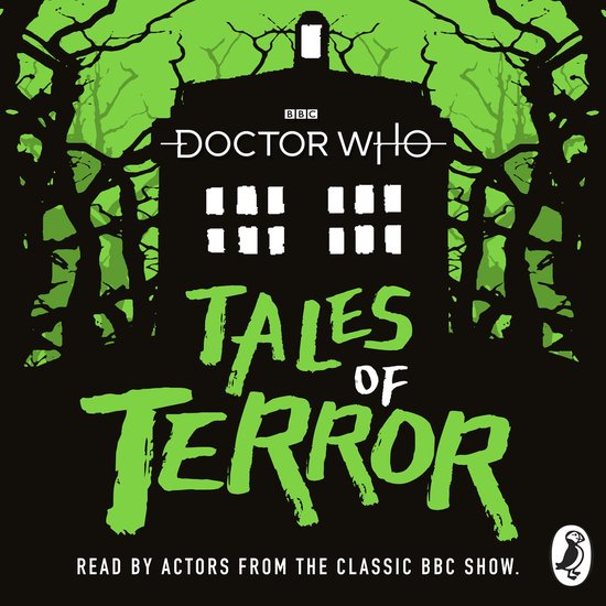 Doctor Who: Tales of Terror, een boek met een silhouet van een huis tegen een levendige groene boomachtergrond. De titel 'Tales of Terror' staat prominent in groen.
