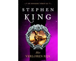 Omslag van De donkere toren - De Donkere Toren 3 - Het verloren rijk