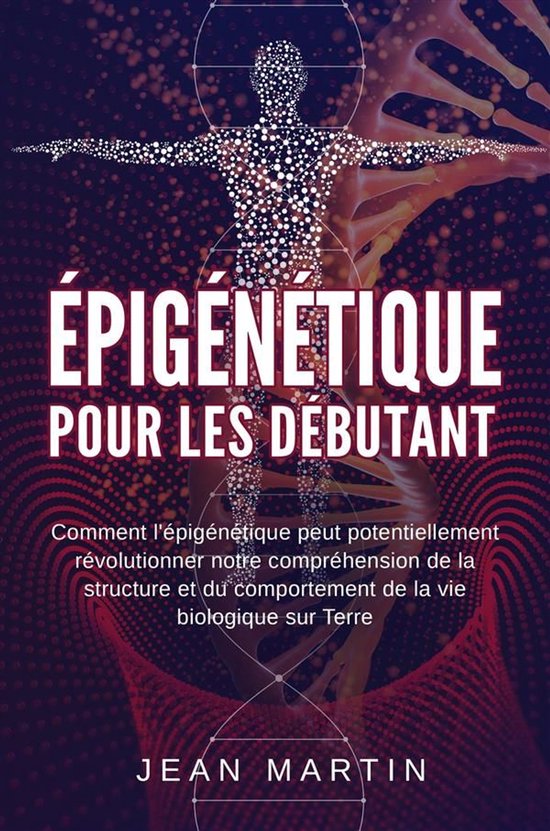 Épigénétique pour les débutants. Comment l'épigénétiq ... - cover