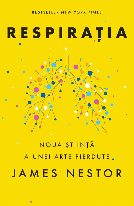 Livre jaune de James Nestor intitulé 'Respirația' avec une forme de poumons abstraite faite de points et de lignes.