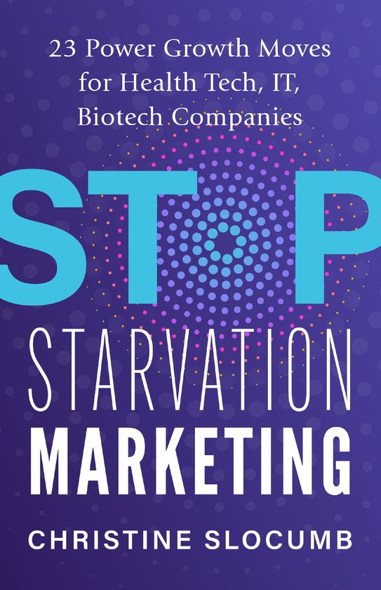 Stop Starvation Marketing - cover