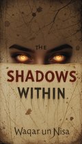 The Shadows Within