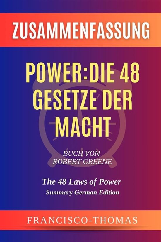The Francis Book Series 1 - Zusammenfassung von Power:Die 48 ... - cover