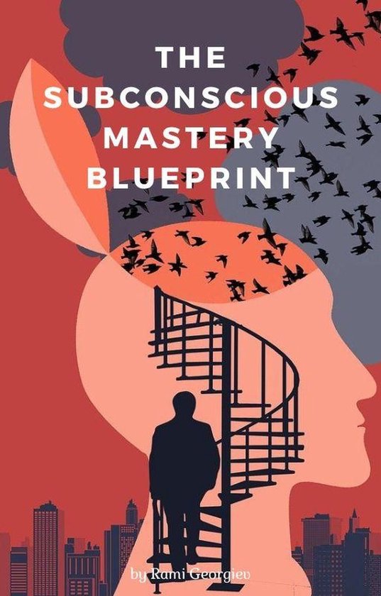 The Subconscious Mastery Blueprint - cover