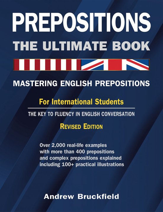 Prepositions: The Ultimate Book - Mastering English Preposit ... - cover