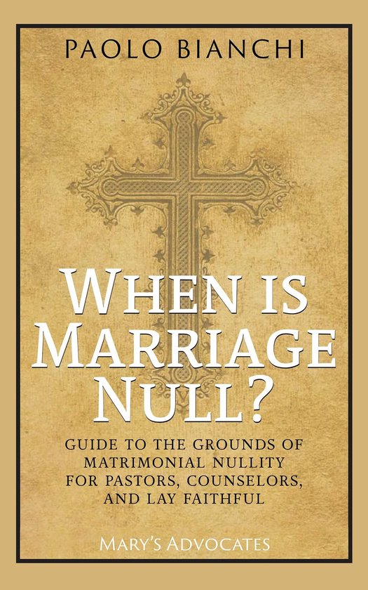 Boekomslag voor "When Is Marriage Null?" met een kruis en tekst over huwelijkse nietigheid.