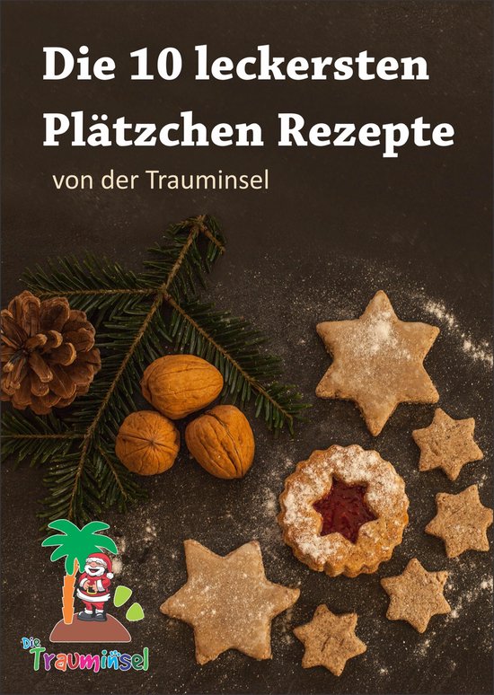 Die 10 leckersten Plätzchenrezepte von der Trauminsel - cover