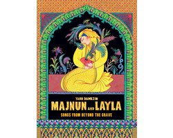 Majnun and Layla: Songs from Beyond the Grave