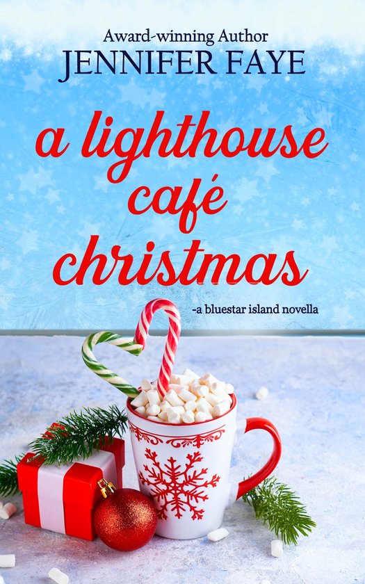 The Bell Family of Bluestar Island 3 - A Lighthouse Café Christmas: A Second Chance Small Town Romance