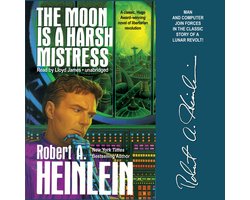 The Moon is a Harsh Mistress