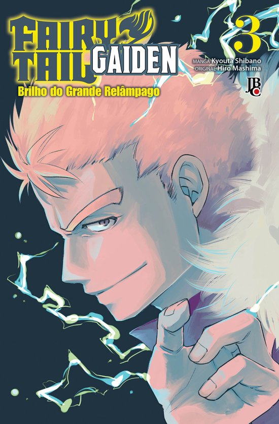 Kaap van het 3e deel van Fairy Tail Gaiden met een tekening van een man met blond haar, waartussen de tekst "Fairy Tail Gaiden" en "Brilho do Grande Relâmpago" staat.