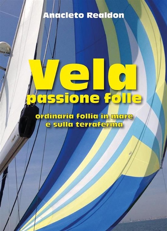 Vela passione folle - cover
