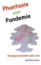 Phantasie gegen Pandemie