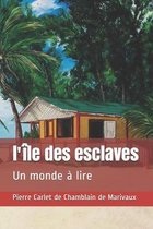 l'ile des esclaves