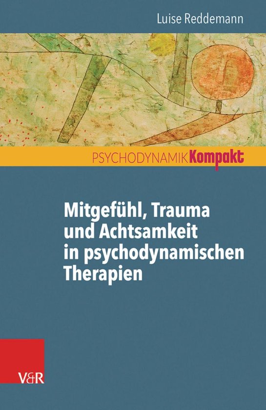 Psychodynamik kompakt - Mitgefühl, Trauma und Achtsamkeit i ... - cover
