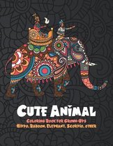 Cute Animal - Coloring Book for Grown-Ups - Hippo, Baboon, Elephant, Scorpio, other