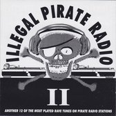 Illigal Pirate Radio II