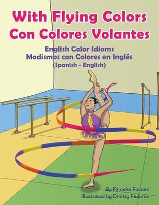 Language Lizard Bilingual Idioms- With Flying Colors - Engli ... - cover