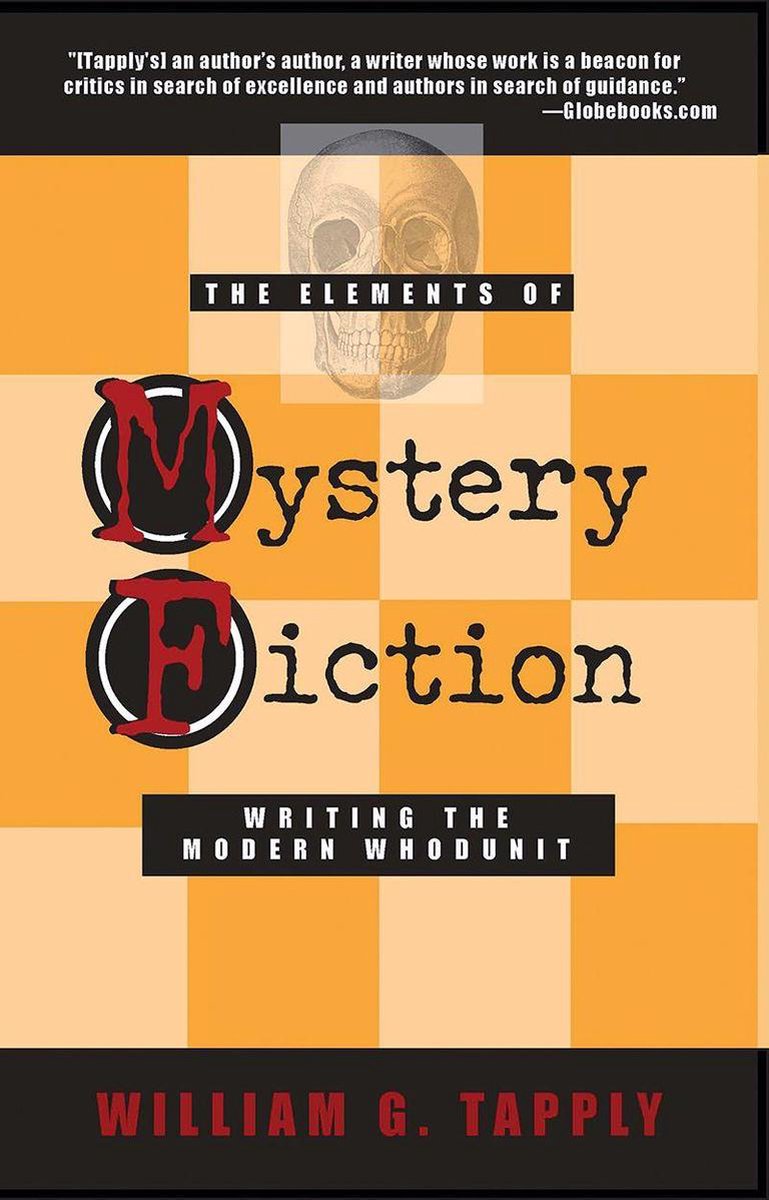 The Elements of Mystery Fiction - William G Tapply