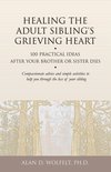 Healing the Adult Sibling's Grieving Heart - cover
