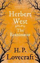 Herbert Westâ€“Reanimator (Fantasy and Horror Classics)