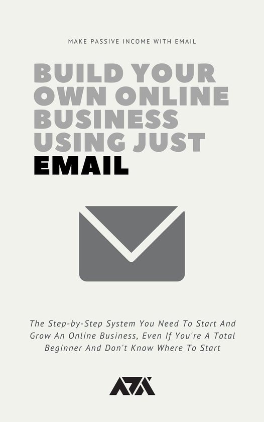 Build Your Own Online Business Using Just Email - cover