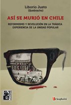 El hombre es tierra que anda - Así se murió en Chile
