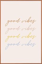 JUNIQE - Poster met kunststof lijst Good Vibes -20x30 /Kleurrijk