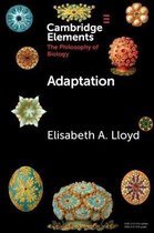 Elements in the Philosophy of Biology- Adaptation