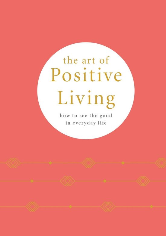 The Art of Positive Living - cover