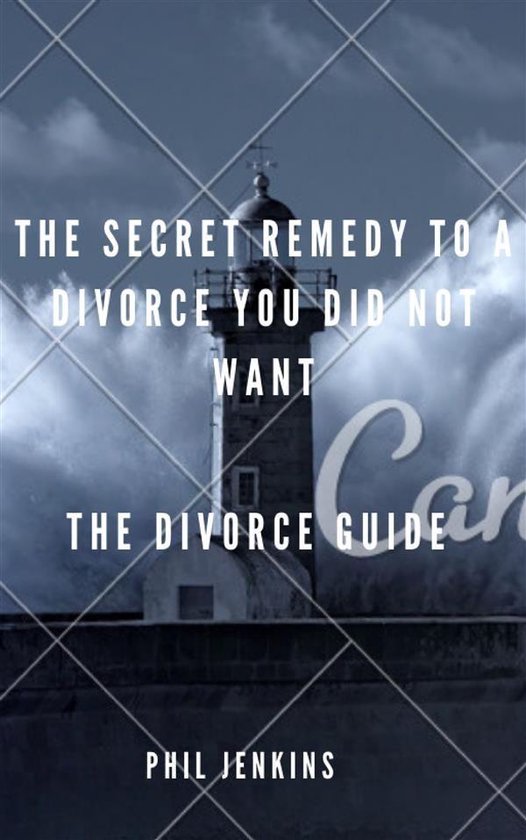 the secrete remedy to a divorce you did not want - cover