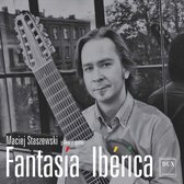 Maciej Staszewski: Fantasia Iberica