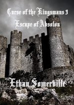 Curse of the Kingsmans 3: Escape of Absolon