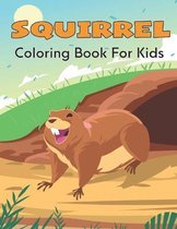 Squirrel Coloring Book For Kids