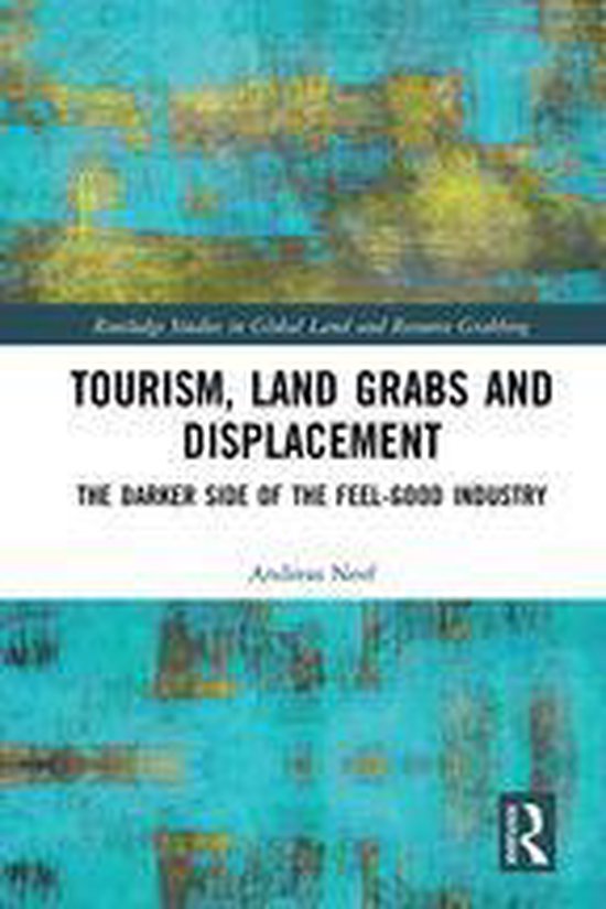 Routledge Studies in Global Land and Resource Grabbing - Tou ... - cover
