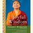 Joyful Wisdom, Embracing Change and Finding Freedom - Eric Swanson, Yongey Mingyur Rinpoche