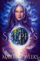 The Immortals 1 - The Sylph's Tale