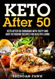 Keto Cooking 5 - Keto After 50