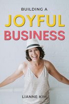 Building A Joyful Business