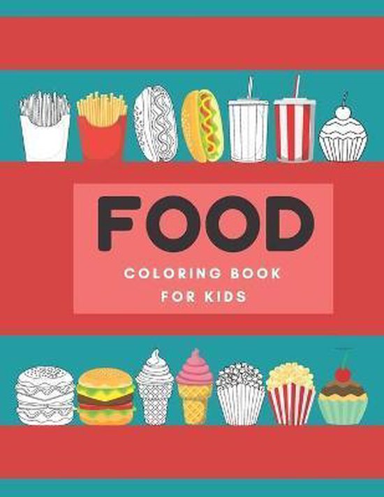 Food Coloring Book For Kids, Envistar Publishing | 9798655939677 | Boeken | bol.com