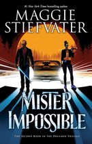 The Dreamer Trilogy 2 - Mister Impossible (The Dreamer Trilogy #2)