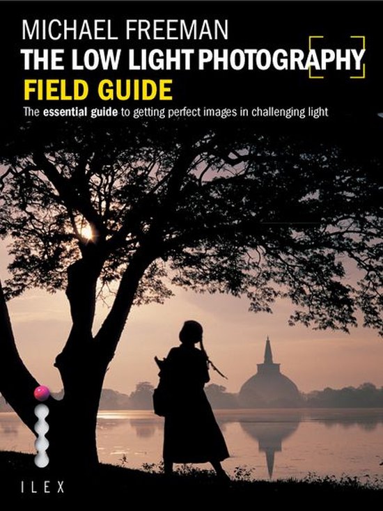 The Low Light Photography Field Guide - cover