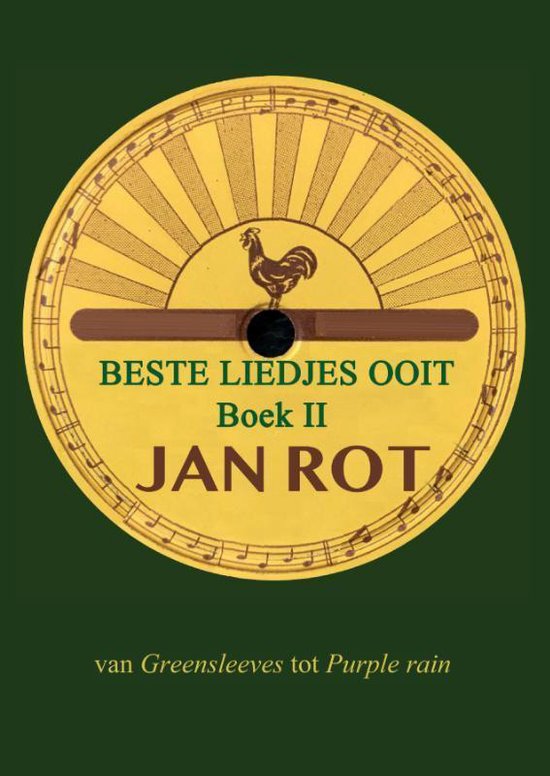 Vochtigheid erosie toekomst Beste liedjes ooit boek II, Jan Rot | 9789081056465 | Boeken | bol.com