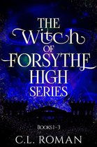 The Witch of Forsythe High 4 - The Witch of Forsythe High Collection Books 1-3