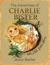 The Adventures of Charlie Bister