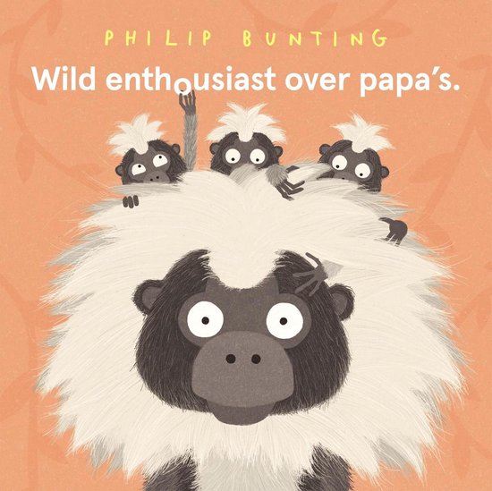 Boek: Wild enthousiast - Wild enthousiast over papa's, geschreven door Philip Bunting