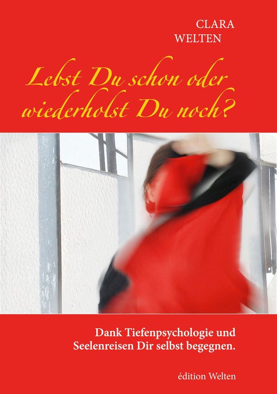 Lebst Du schon oder wiederholst Du noch? - cover