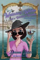 Paranormal Investigation Bureau Cozy Mystery 15 - Westerham Witches and a Venetian Vendetta