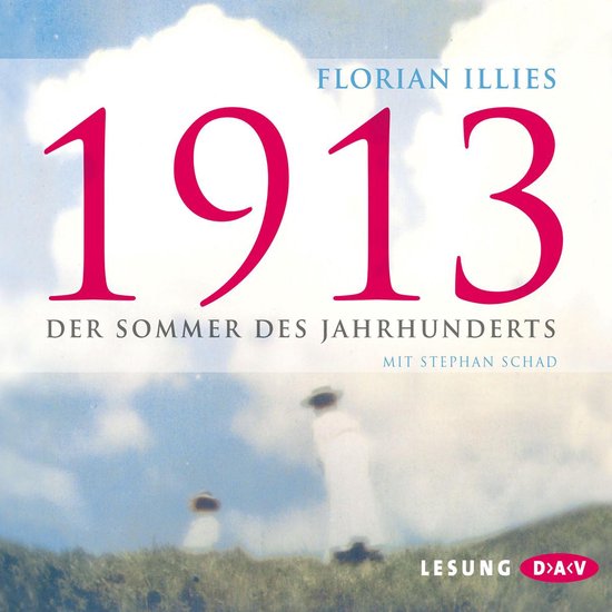 1913 - Der Sommer des Jahrhunderts - cover